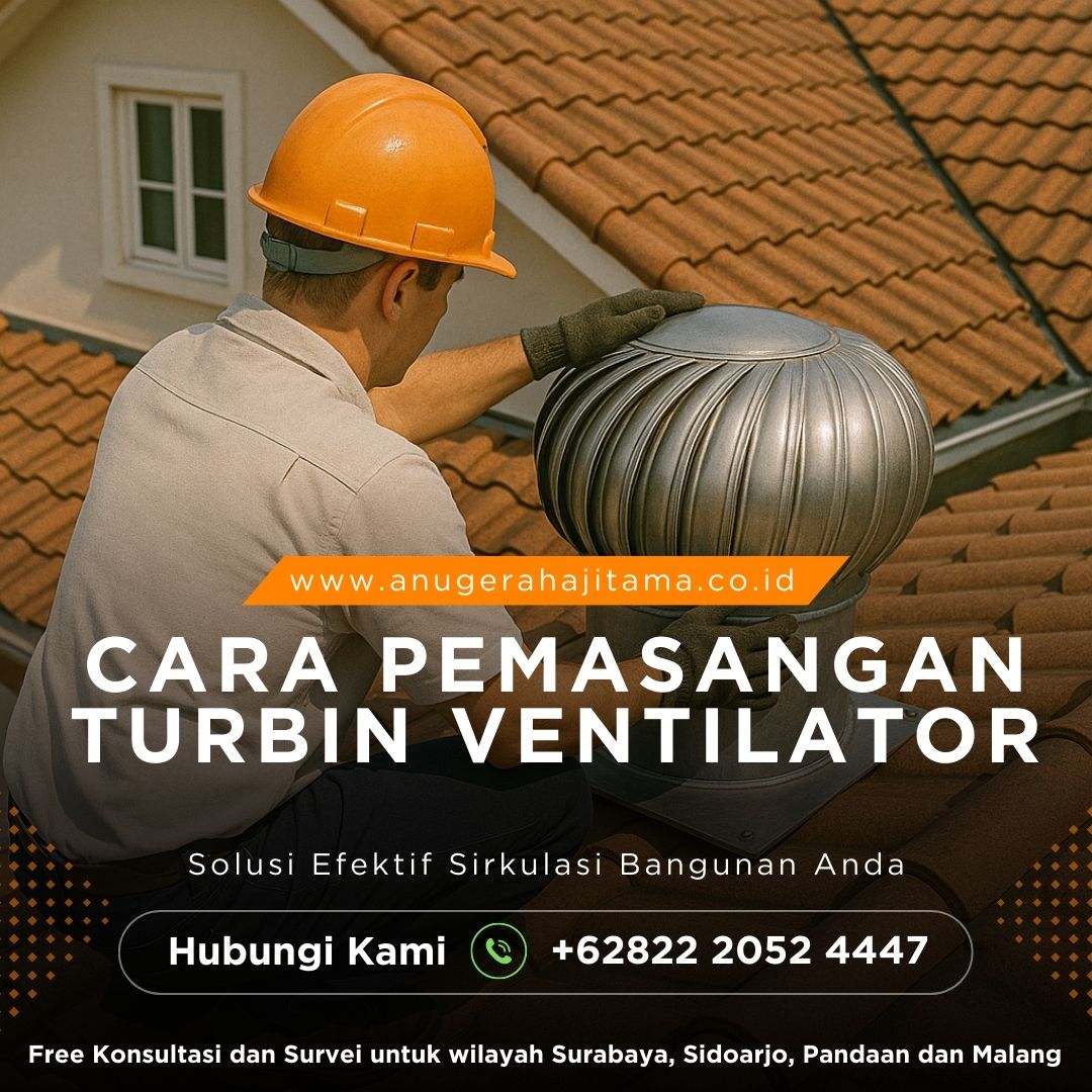 cara pemasangan turbin ventilator