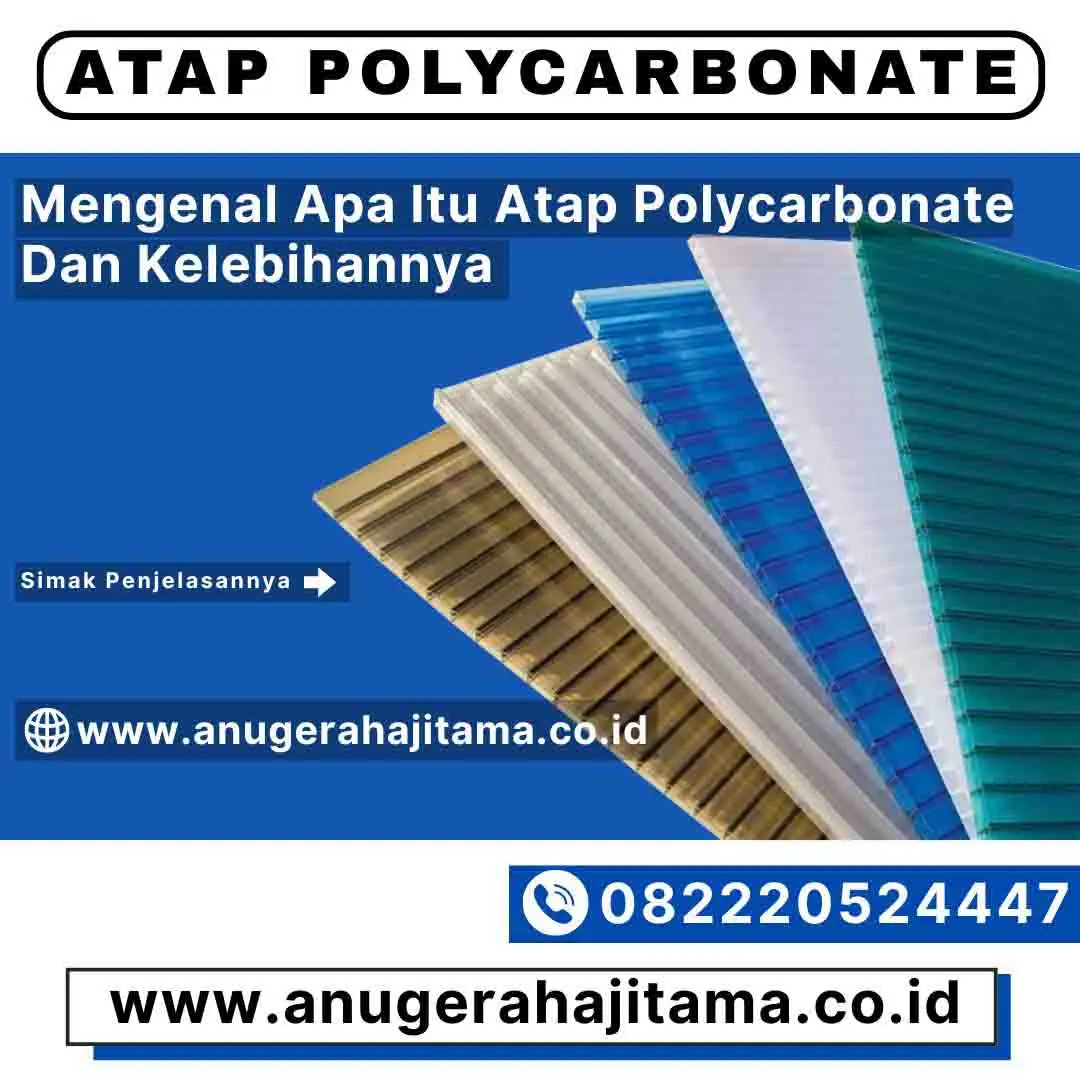 Atap Polycarbonate: 5 Tips Memilih dan Rekomendasi Terbaik Atap Polycarbonate: 5 Tips Memilih dan Rekomendasi Terbaik